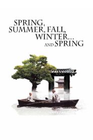 Spring, Summer, Fall, Winter… and Spring (2003)